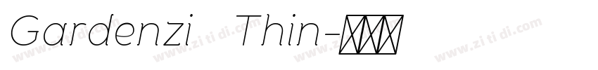 Gardenzi   Thin字体转换